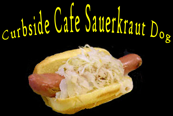 Curbside Cafe Famous Sauerkraut Hot Dog